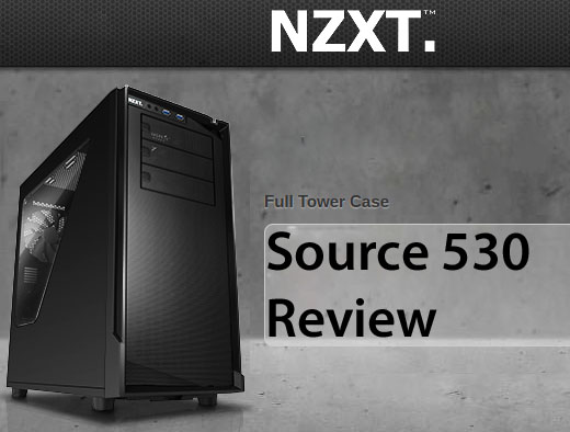 NZXT Source 530 Full Tower Cabinet Review