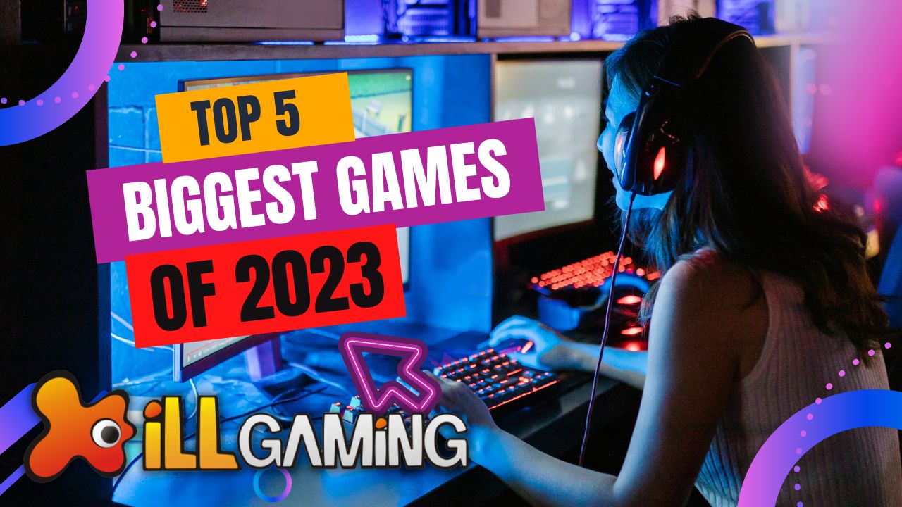 the-biggest-games-to-be-released-in-2023-illgaming