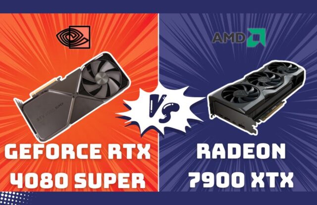 Nvidia GeFroce RTX 4080 Super Vs AMD Radeon 7900 XTX